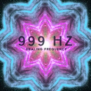 999 Hz Healing Frequency: Solfeggio Binaural Hz Tones, Healing Meditation, Relaxation, Stress Reduction, Binaural Beats for Anxiety, Depression, Migraine - Sofi Frequencies