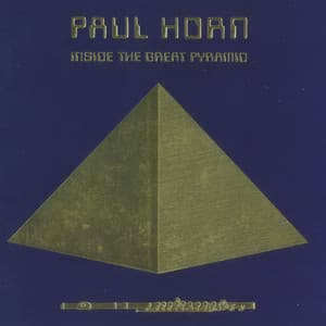Inside the Great Pyramid - Paul Horn