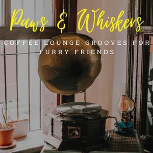 Jazz Paws & Whiskers: Coffee Lounge Grooves for Furry Friends - Chilled Jazz Cafe BGM Channel