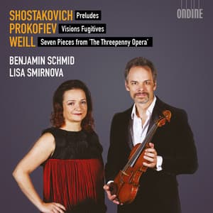 Shostakovich, Prokofiev & Weill: Works for Violin & Piano - Benjamin Schmid