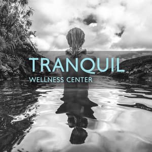 Tranquil Wellness Center: Sauna & Relax, Energy Healing Relaxing Spa Music for Sauna, Massage & Deep Relaxation - Alicia Bliss