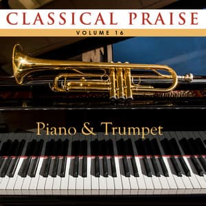 Classical Praise Piano & Trumpet - Phillip Keveren
