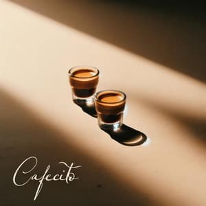 Cafecito: Smooth Jazz Coffee Relax - Coffee Lounge Collection