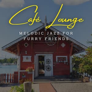 Canine Jazz Grooves: Coffee Lounge Serenades for Four-Legged Friends - Jazz Cafe Lounge Background Music