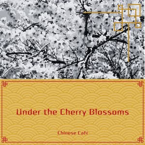 Under the Cherry Blossoms - Chinese Café