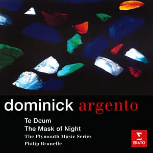 Argento: Te Deum & The Mask of Night - Dominick Argento