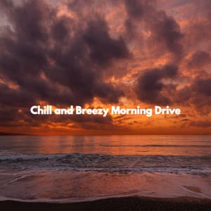 Chill and Breezy Morning Drive - Kaffeehaus Jazz