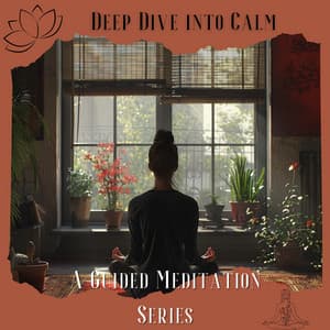 Deep Dive into Calm: A Guided Meditation Series - Meditation Therapy Group