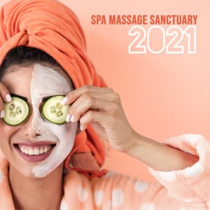 Spa Massage Sanctuary 2021 - Spa Massage Solution