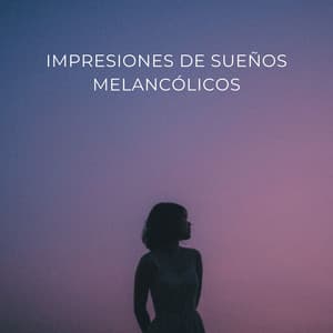 Impresiones De Sueños Melancólicos - Sueños Triplete