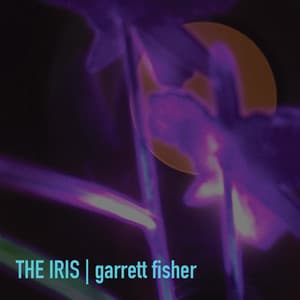 The Iris - Garrett Fisher