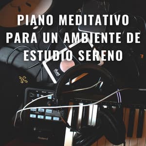 Aprendizaje Pacífico: Piano Meditativo Para Un Ambiente De Estudio Sereno - Maestras de piano jazz