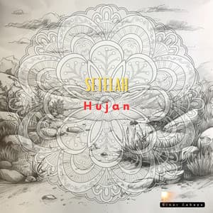 Setelah Hujan - Sinar Cahaya
