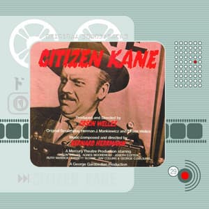 Citizen Kane - Bernard Herrmann
