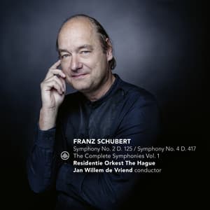 Schubert: The Complete Symphonies Vol. 1. Symphony No. 2, D. 125 / Symphony No. 4, D. 417 - Franz Schubert