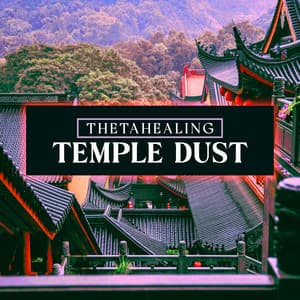 Temple Dust - Thetahealing