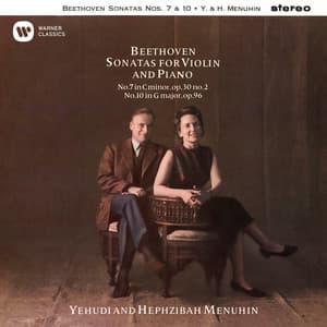Beethoven: Violin Sonatas Nos. 7 & 10 - Ludwig van Beethoven