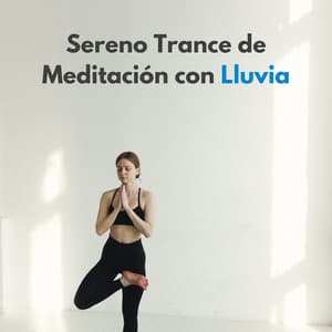 Sereno Trance De Meditación Con Lluvia - ASMR Lluvioso