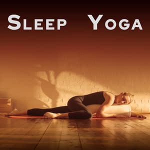 Sleep Yoga: Relaxing Music Therapy for Deep Sleep, Yoga Practice Before Falling Asleep - Restful Sleep Music Academy