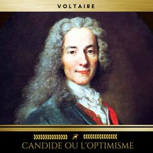 Candide ou L'optimisme - Voltaire
