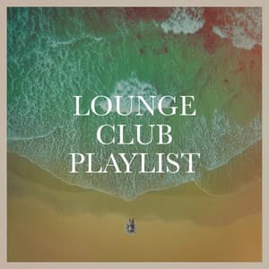 Lounge Club Playlist - Café Chillout Music Club