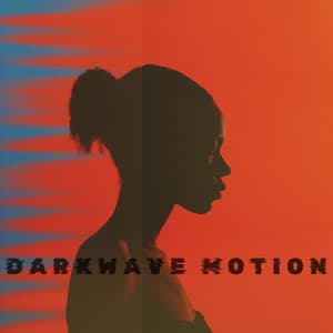 Darkwave Motion - Chill Music Universe