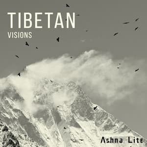 Tibetan Visions - Ashna Lite