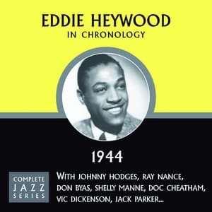 Complete Jazz Series 1944 - Eddie Heywood
