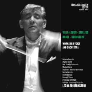 Villa-Lobos: Bachiana brasileira No. 5, W 389 - Sibelius: Luonnotar, Op. 70 - Ravel: Shéhérazade - Leonard Bernstein