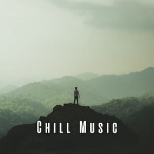 Chill Music: Unwind and Relax - Relaxing Day Music