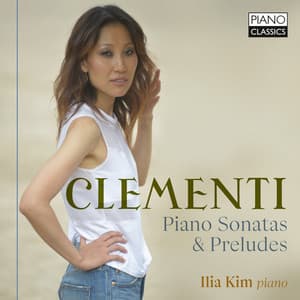 Clementi: Piano Sonatas & Preludes - Muzio Clementi