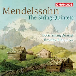 Mendelssohn: The String Quintets - Felix Mendelssohn