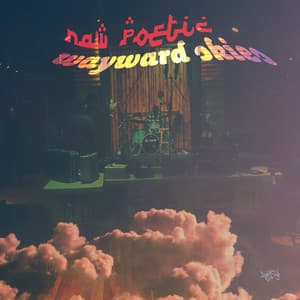 Wayward Skies - Raw Poetic