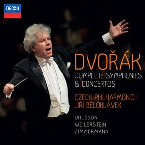 Dvorák: Complete Symphonies & Concertos - Antonín Dvořák