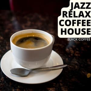 Jazz Relax Coffee House - Jazz Relax Coffee House