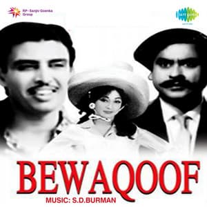 Bewaqoof - S. D. Burman