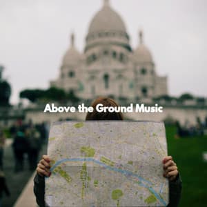 Above the Ground Music - Elevator Jazz Music