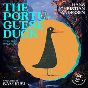The Portuguese Duck - Story Time