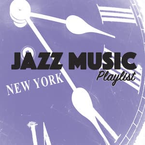 Jazz Music Playlist - New York Jazz Lounge