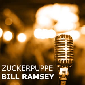 Zuckerpuppe - Bill Ramsey