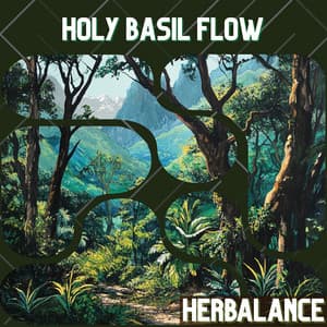 Holy Basil Flow - HerBaLance