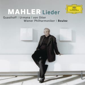 Mahler: Song Cycles - Gustav Mahler