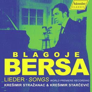 Bersa: Songs - Blagoje Bersa
