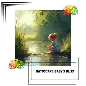 Natuscape Baby’s Bliss - Garden of Kids Ideas
