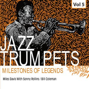 Milestones of Legends Jazz Trumpets, Vol.5 - Miles Davis