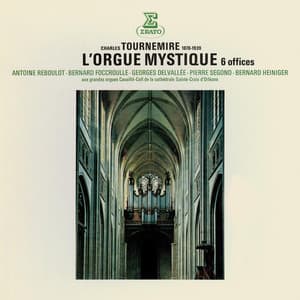 Tournemire: L'orgue mystique - Charles Tournemire