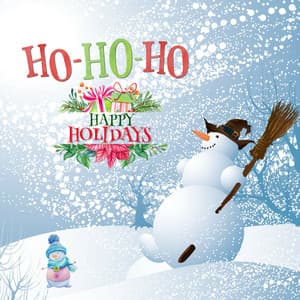 Ho Ho Ho Happy Holidays - Christmas 2019