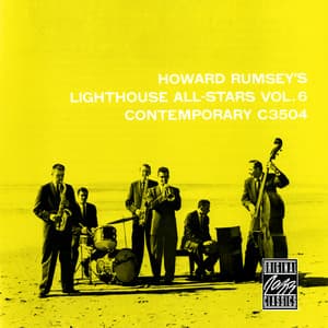 Howard Rumsey's Lighthouse All-Stars, Vol. 6 - Howard Rumsey's Lighthouse All-Stars
