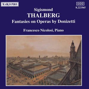 Thalberg: Fantasies On Operas by Donizetti - Sigismond Thalberg