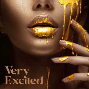 Very Excited: Sexual Jazz Vibes, Sweet Emotions - Jazz Sax Lounge Collection